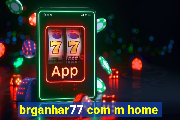 brganhar77 com m home